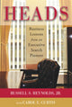 Book cover of: Heads: Business Lessons from an Executive Search Pioneer. By: Russell S. Reynolds