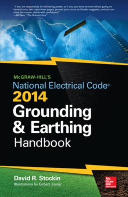 Book cover of: McGraw-Hill's NEC 2014 Grounding and Earthing Handbook. By: George Stockin