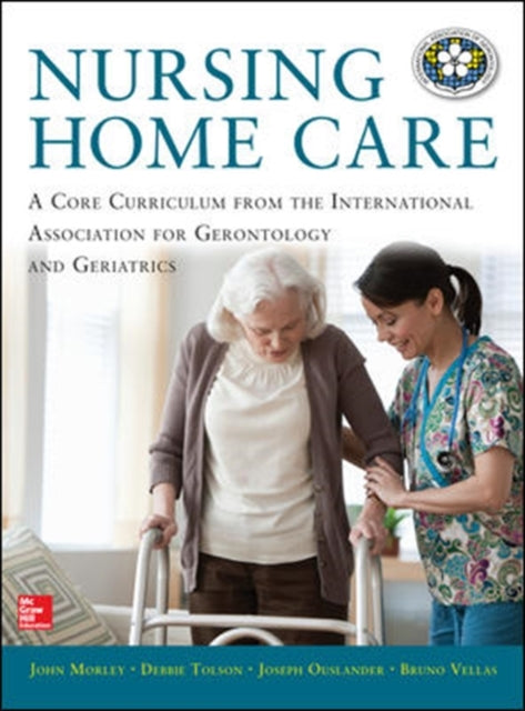 Book cover of: Nursing Home Care. By: Morley, John