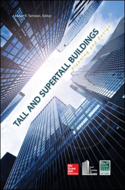 Book cover of: Tall and Super Tall Buildings. By: Akbar R. Tamboli