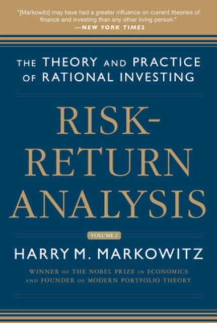 Book cover of: Risk-Return Analysis, Volume 2: The Theory and Practice of Rational Investing. By: Harry Max Markowitz