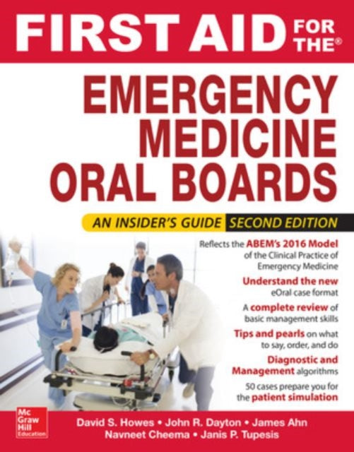 Book cover of: First Aid for the Emergency Medicine Oral Boards, Second Edition. By: David S Howes