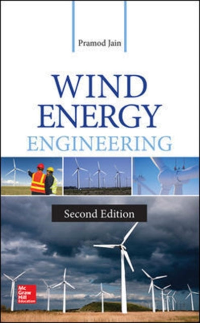Book cover of: Wind Energy Engineering, Second Edition. By: Pramod Jain