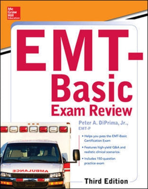 McGraw-Hill Education's EMT-Basic Exam Review, Third Edition