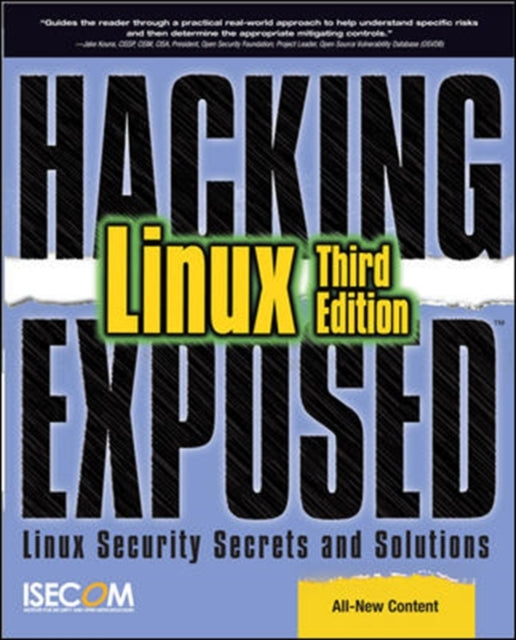 Book cover of: Hacking Exposed Linux. By: ISECOM