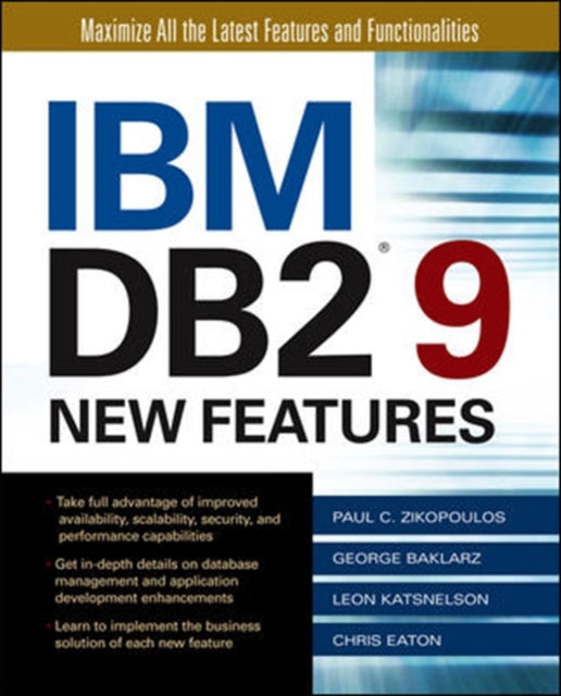 Book cover of: IBM DB2 9 New Features. By: Paul Zikopoulos