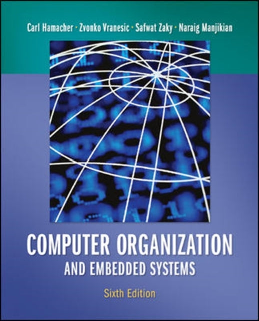 Book cover of: Computer Organization and Embedded Systems. By: V. Carl Hamacher