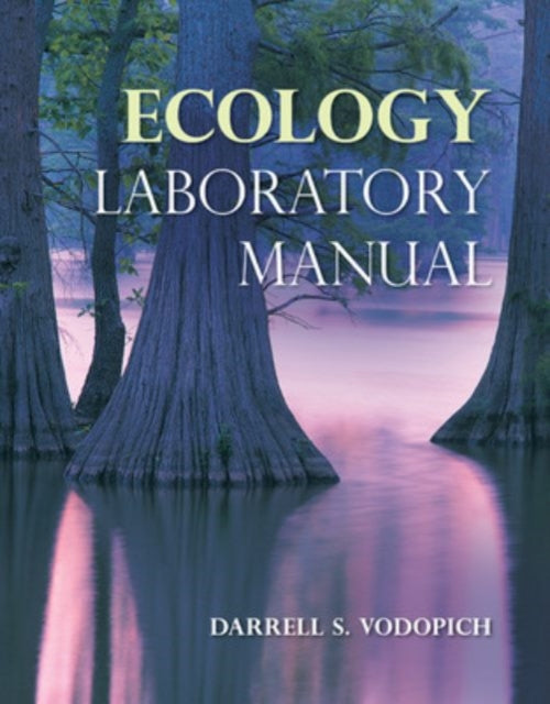 Book cover of: Ecology Lab Manual. By: Darrell S. Vodopich