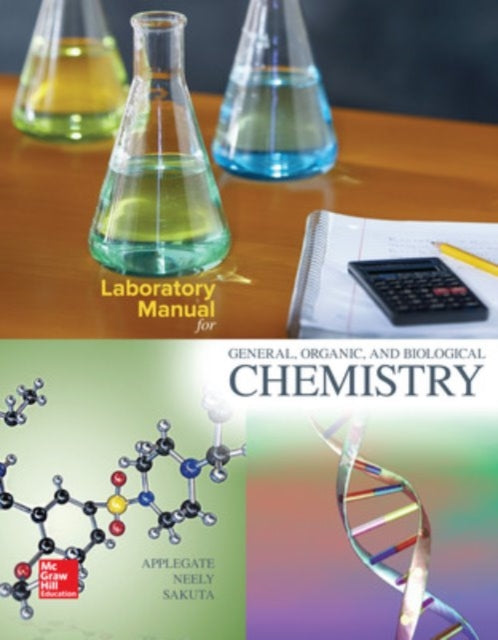 Book cover of: Laboratory Manual for General, Organic, and Biological Chemistry. By: Cindy Applegate