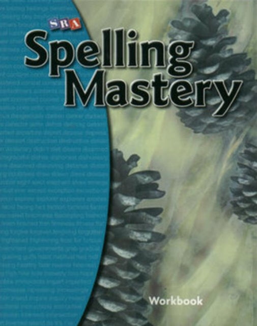 Book cover of: Spelling Mastery Level E, Student Workbook. By: Dixon Et