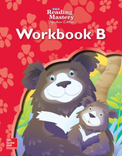 Book cover of: Reading Mastery Reading/Literature Strand Grade K, Workbook B. By: SRA Publications Staff