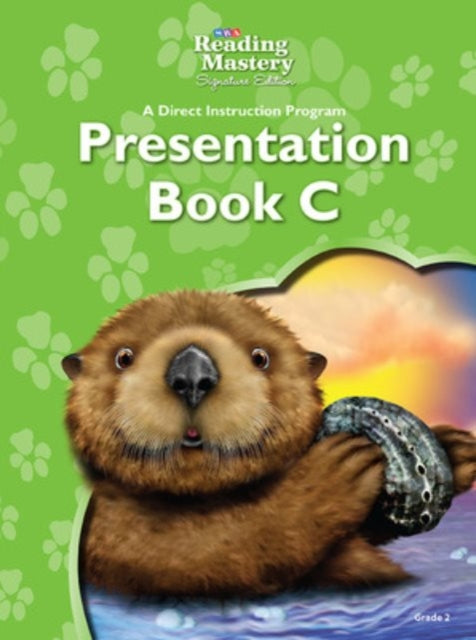 Book cover of: Reading Mastery Reading/Literature Strand Grade 2, Presentation Book C. By: McGraw Hill