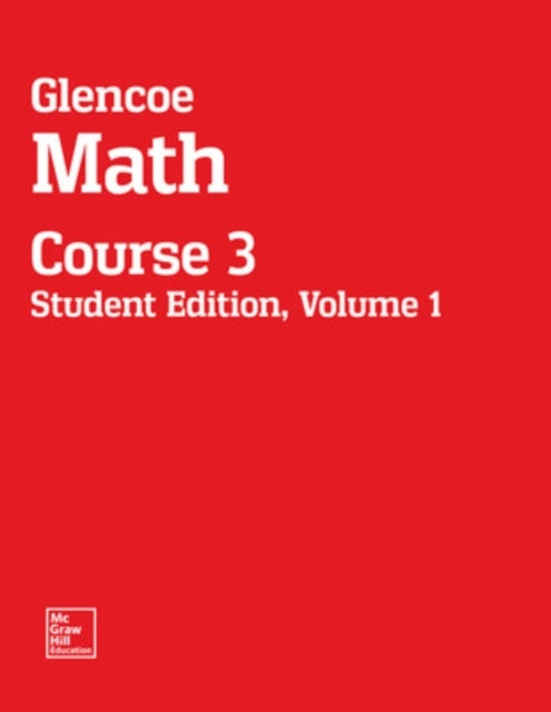 Book cover of: Glencoe Math, Course 3, Student Edition, Volume 1. By: Price Et AL