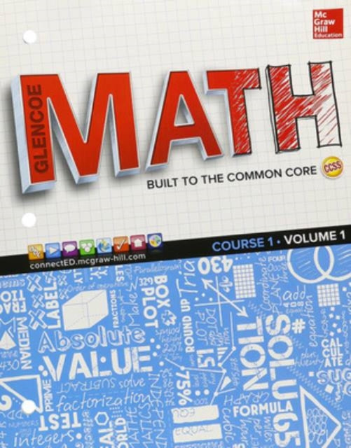 Book cover of: Glencoe Math, Course 1, Student Edition, Volume 1. By: McGraw Hill