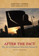 Book cover of: After the Fact: The Art of Historical Detection, Volume II. By: James West Davidson