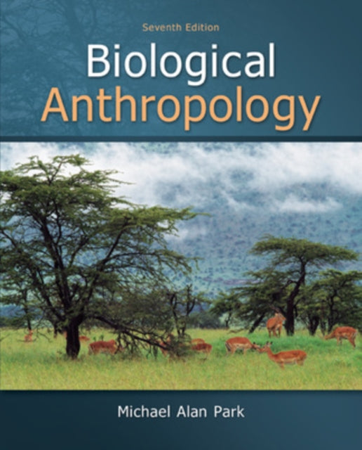 Book cover of: Biological Anthropology. By: Michael Alan Park