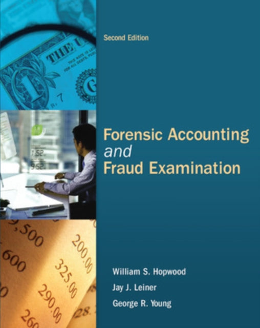 Book cover of: Forensic Accounting and Fraud Examination. By: William S. Hopwood
