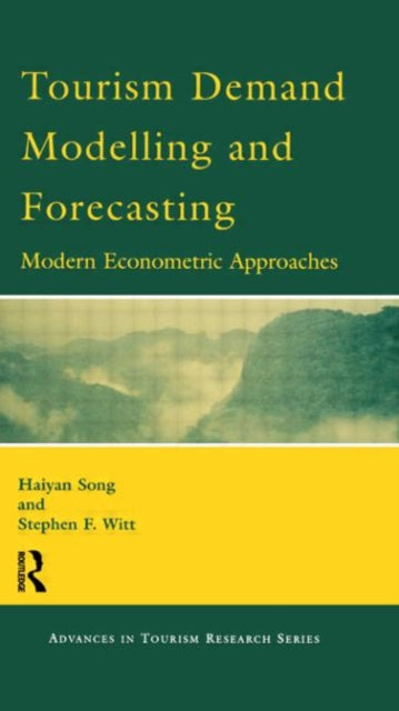 Book cover of: Tourism Demand Modelling and Forecasting