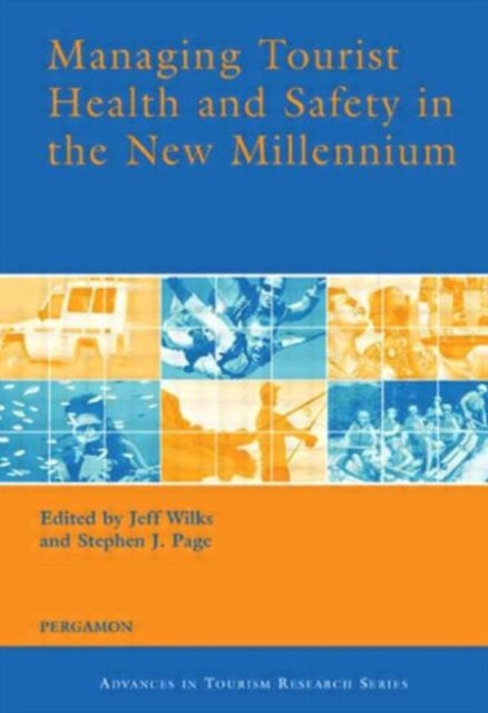 Book cover of: Managing Tourist Health and Safety in the New Millennium