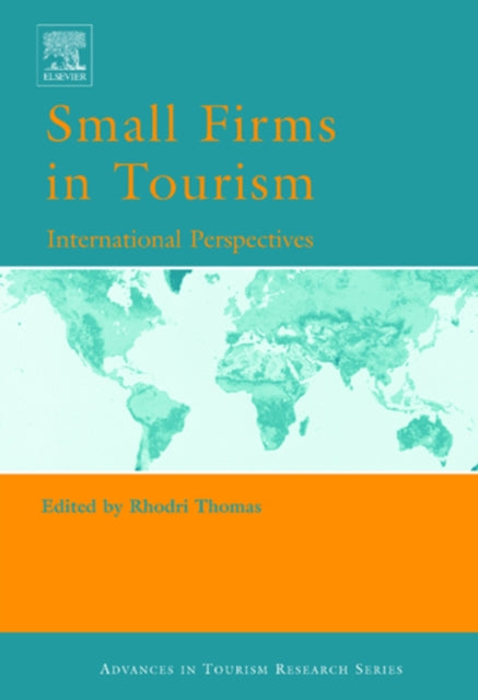 Book cover of: Small Firms in Tourism. By: Rhodri Thomas