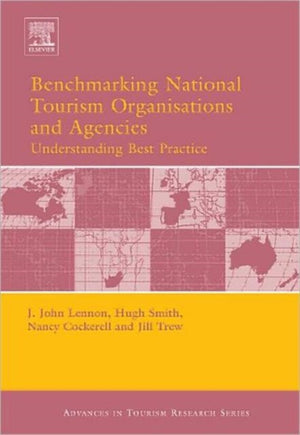 Benchmarking National Tourism Organisations and Agencies