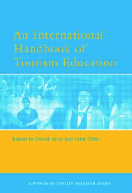 Book cover of: International Handbook of Tourism Education
