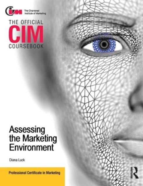 Book cover of: CIM Coursebook Assessing the Marketing Environment