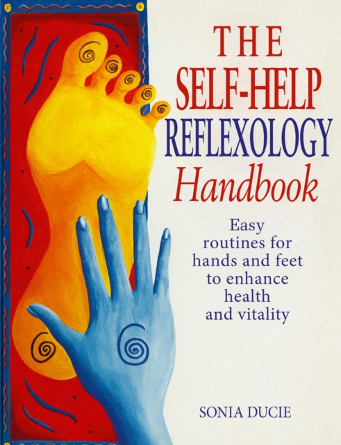 Book cover of: Self-Help Reflexology Handbook. By: Sonia Ducie         