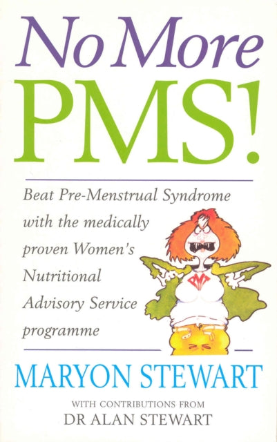 Book cover of: No More PMS!