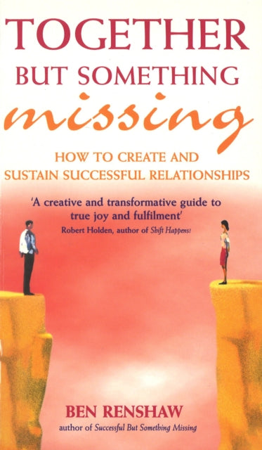 Book cover of: Together But Something Missing. By: Ben Renshaw