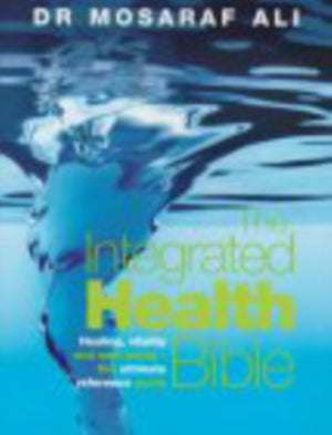 The Integrated Health Bible