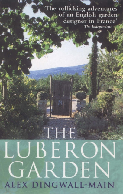 Book cover of: Luberon Garden. By: Alex Dingwall-Main