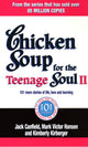 Book cover of: Chicken Soup For The Teenage Soul II. By: Jack Canfield