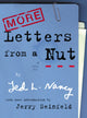 Book cover of: More Letters From A Nut. By: Ted L. Nancy