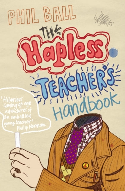 Book cover of: Hapless Teacher's Handbook. By: Phil Ball