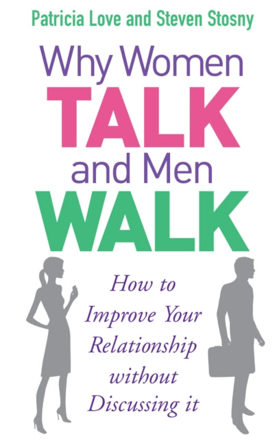 Book cover of: Why Women Talk and Men Walk