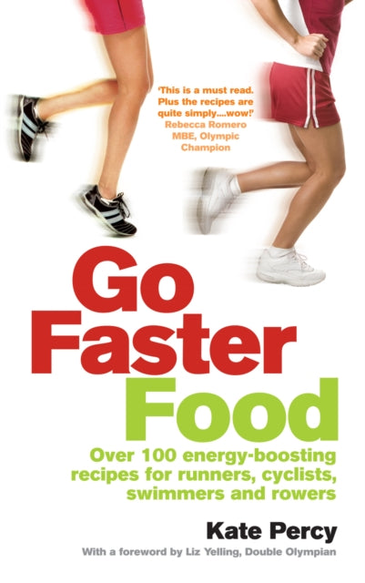Book cover of: Go Faster Food. By: Kate Percy