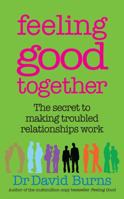 Book cover of: Feeling Good Together. By: David Burns