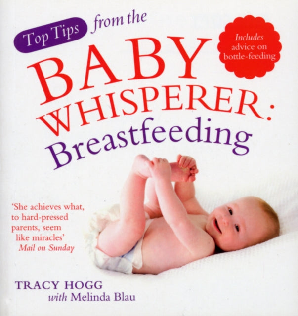 Book cover of: Top Tips from the Baby Whisperer: Breastfeeding