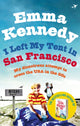 Book cover of: I Left My Tent in San Francisco