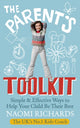 Book cover of: Parent's Toolkit. By: Richards, Naomi (Life coach)