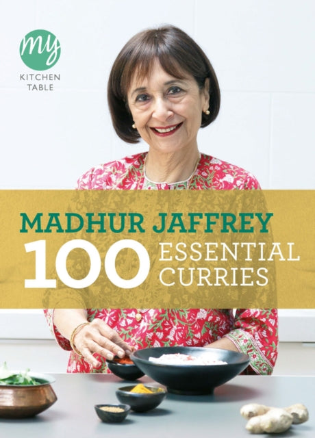 Book cover of: My Kitchen Table: 100 Essential Curries