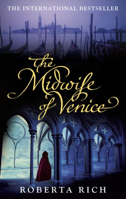 Book cover of: Midwife of Venice. By: Roberta Rich