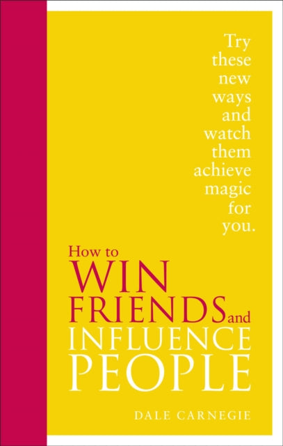 How to Win Friends and Influence People, Special Edition 9780091947460 Dale Carnegie