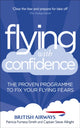 Flying with Confidence, The proven programme to fix your flying fears 9780091947859 Patricia Furness-Smith