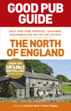 Book cover of: Good Pub Guide: The North of England. By: Alisdair Aird