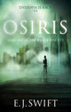 Book cover of: Osiris. By: E. J. Swift