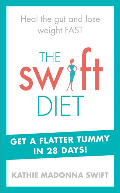 Book cover of: Swift Diet. By: Kathie Madonna Swift