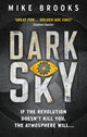 Book cover of: Dark Sky. By: Mike Brooks
