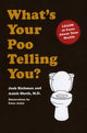Book cover of: What’s Your Poo Telling You?. By: Anish Sheth
